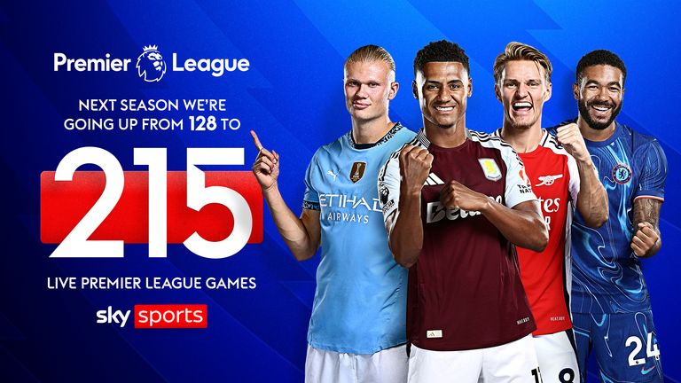 Sky Sports to show 215 live Premier League games from next season