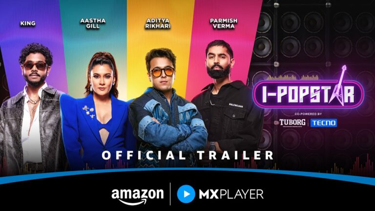 I-Popstar – Official Trailer | King, Aastha Gill, Parmish Verma & Aditya Rikhari | Amazon MX Player