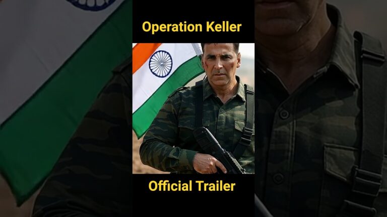 Operation Keller | Official Trailer | Akshay Kumar New Action Movie 2025 #bollywood #akshaykumar
