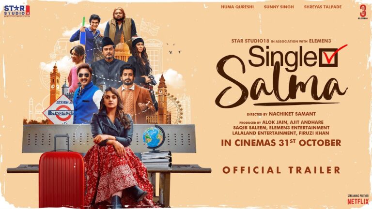 Single Salma | Trailer | Huma Qureshi | Sunny Singh | Shreyas Talpade | In Cinemas 31st October