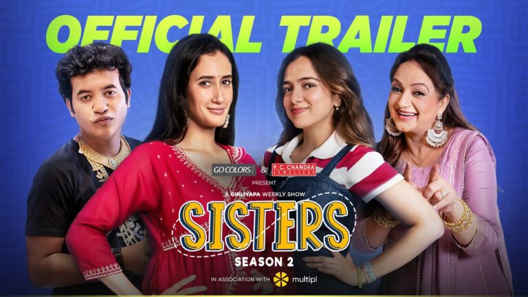 Sisters S2 – New Episodes | Official Trailer | Premieres on 10th Oct | Ahsaas Channa, Namita Dubey