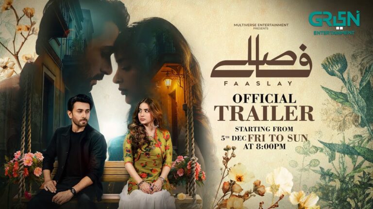 Faaslay | Official Trailer | Starting From “5th Dec 2025” ( Friday To Sunday At 8:00 PM )