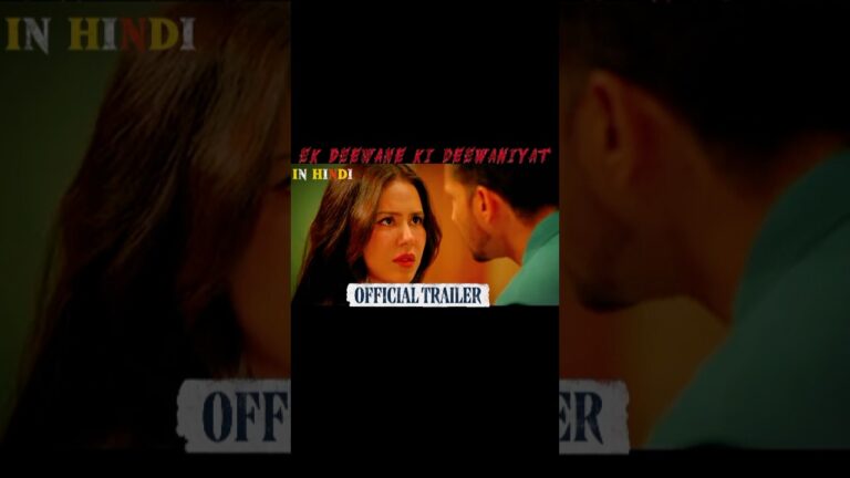 “Ek Deewane Ki Deewaniyat 💔 | Official Trailer | Harshvardhan & Sonam #entertainment
