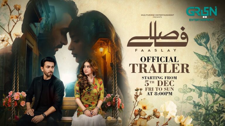 Faaslay | Official Trailer | Starting From “5th Dec 2025” ( Friday To Sunday At 8:00 PM ) Green Tv