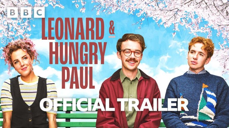 Leonard and Hungry Paul | Official Trailer – BBC