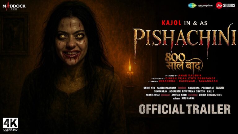 PISHACHINI – Official Trailer | Kajol | Ajay Devgan Films | Kajol New Movies Trailer 2025