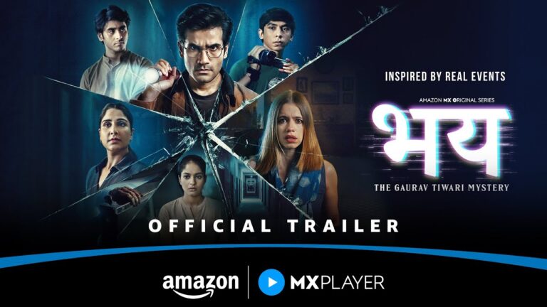 Bhay – The Gaurav Tiwari Mystery | Official Trailer | Karan Tacker, Kalki Koechlin |Amazon MX Player