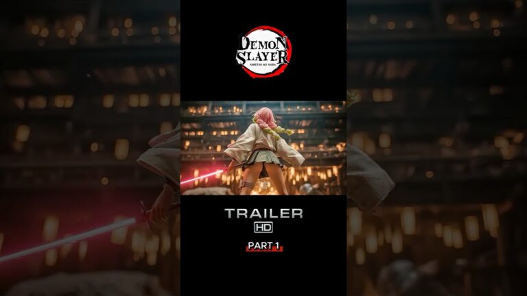 Demon Slayer Live Action – HD Trailer | PART 1 #infinitycastle