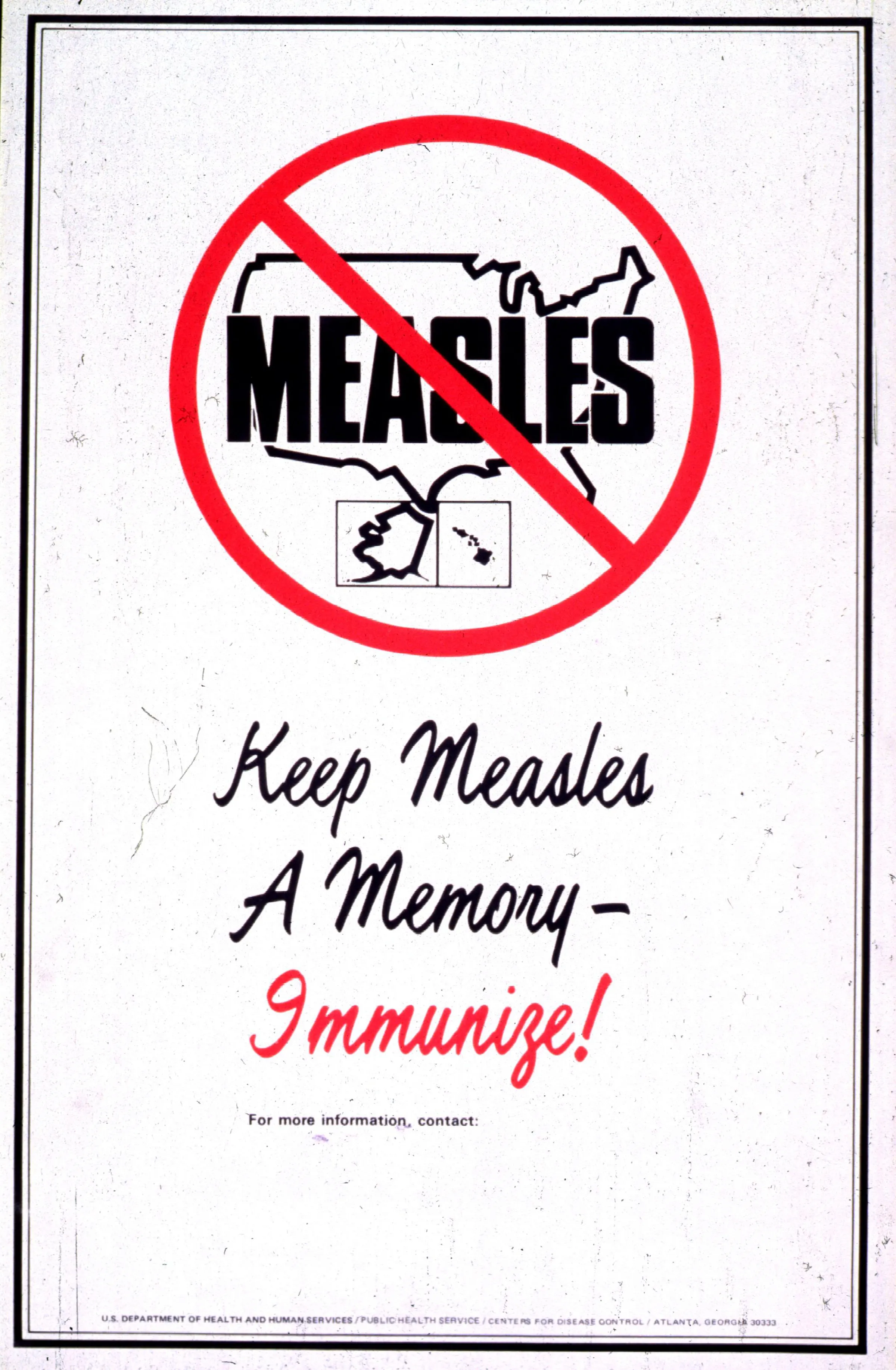 A 1985 poster issued by the US Centers for Disease Control advocating for measles immunizations.