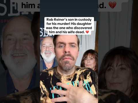 Rob Reiner’s Son In Custody For His Murder! His Daughter Was The One Who Discovered Him And His Wife Dead. The Latest HERE:
