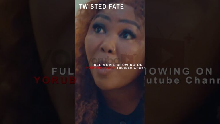 Twisted Fate Yoruba Movie 2025 | Official Trailer | Now Showing On Yorubaplus