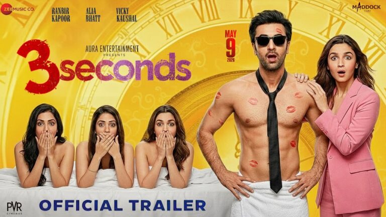 3 SECONDS-Official Trailer| Ranbir Kapoor|Alia Bhatt|Vicky Kaushal|Shraddha Kapoor|New Movie Trailer