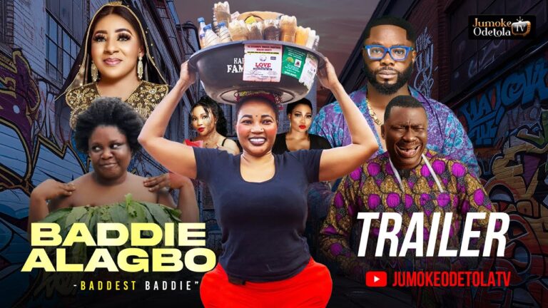 BADDIE ALAGBO |Official Trailer | Showing This Wed. 28th Jan. On Jumoke Odetola Tv