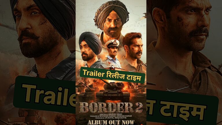 Border 2 official Trailer release date And Time || Border 2 New song || Sunny Deol ||