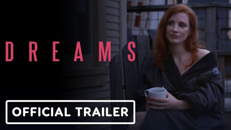 Dreams – Official Trailer (2026) Jessica Chastain, Isaác Hernández