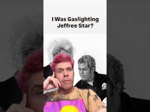 I Was Gaslighting Jeffree Star?  | Perez Hilton