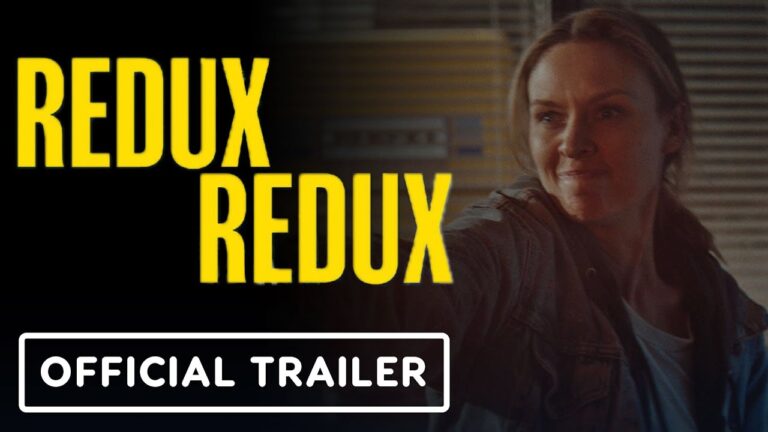 Redux Redux – Official Trailer (2026) Michaela McManus, Stella Marcus