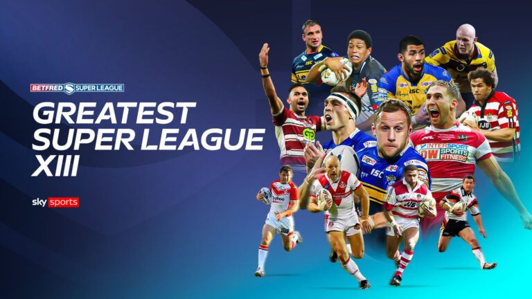 Super League greatest XIII: Vote for your best ever side with Kevin Sinfield, James Roby, Rob Burrow, Sam Tomkins up for spots | Rugby League News