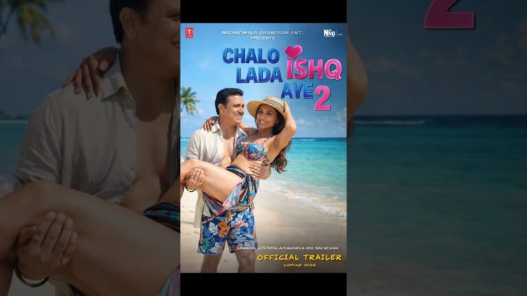 Chalo Ishq Ladaaye 2| Govinda & AishwaryaRaiBachchan| Official Trailer 2026| RomanticComedyReturns