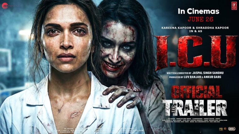 I.C.U – Official Trailer | Deepika Padukone | Shraddha Kapoor | New Movies Trailer | New Movies 2026