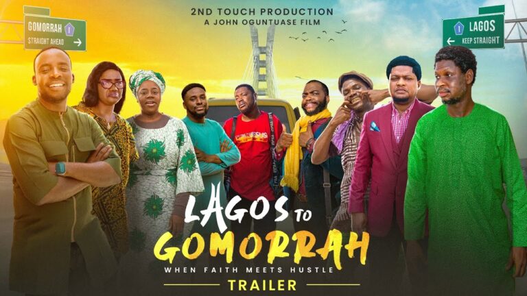 LAGOS TO GOMORRAH | official Trailer | Laugh, Reflect & Be Challenged!