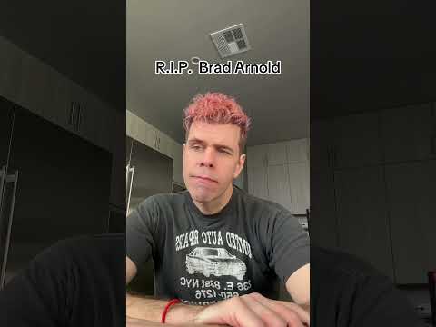 R.I.P. Brad Arnold