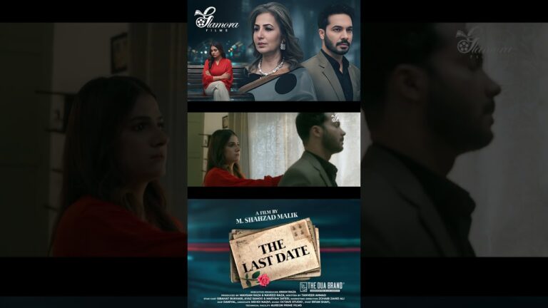 THE LAST DATE | Sabahat Bukhari, Ayaz Samoo, Maryam Jafri | Official Trailer | Glamora Films