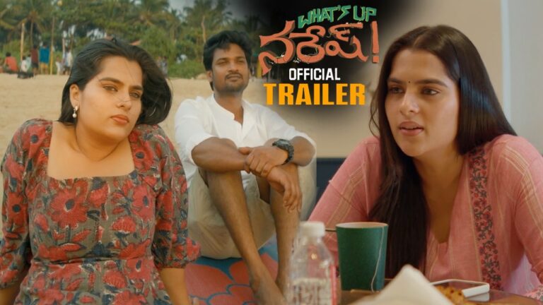 WHAT’S UP NARESH Movie Official Trailer || Anvesh Michael || Kavya Kalyanram || CV Vishal || HC