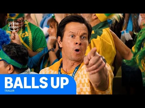 Balls Up: Official Trailer | Prime Video