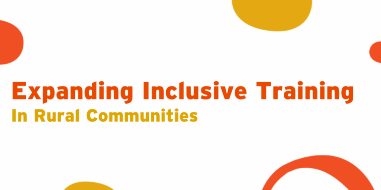 Expanding Inclusive Training in Rural Communities