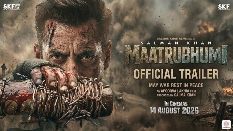 MAATRUBHUMI – Official Trailer | Salman Khan | Chitrangada Singh | Apoorva Lakhia | Battle Of Galwan