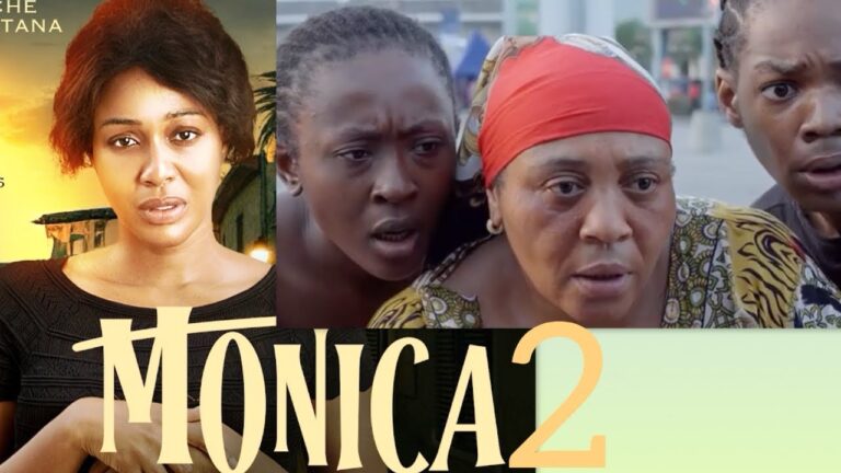 MONICA PART 2 OFFICIAL TRAILER & RELEASE DATE OUT SE HER MOTHER BEGGING UCHE MONTANA TAKE UR FLOWER