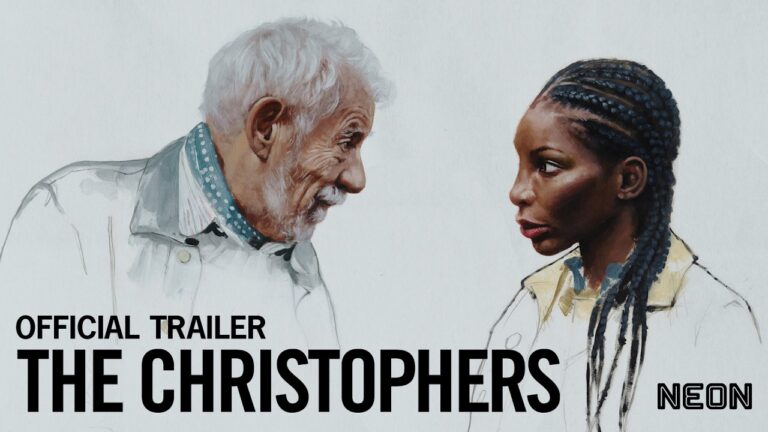 THE CHRISTOPHERS – Official Trailer – In Select Theaters April 10