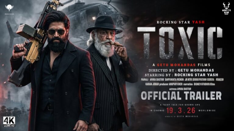 Toxic : Official Trailer | Rocking Star Yash | Darrell D’ Silva | Geetu Mohandas | Toxic Trailer