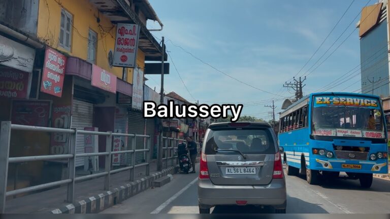 Balussery city tour | Kozhikode district | 4K