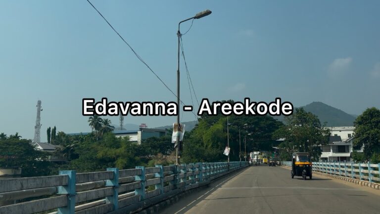 Edavanna to Arekode road trip via Othayi | 4K