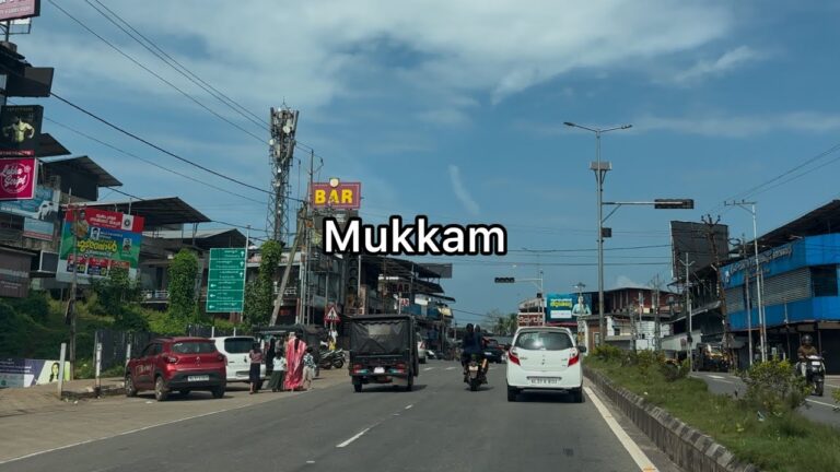 Mukkam city tour | Kozhikode district | 4K