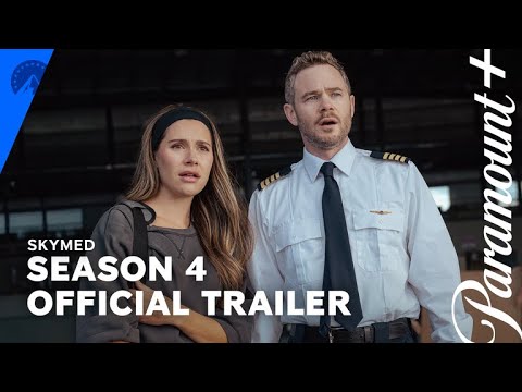 SkyMed | Season 4 Official Trailer | Paramount+