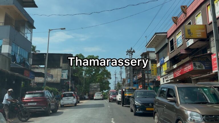 Thamarassery city tour | Kozhikode district | 4K