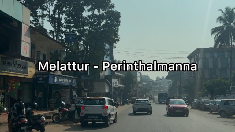 Melattur to Perinthalmanna road trip | 4K