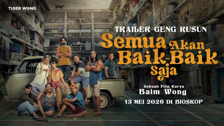 ‼️OFFICIAL TRAILER GENG RUSUN‼️ SEMUA AKAN BAIK BAIK SAJA | 13 MEI 2026