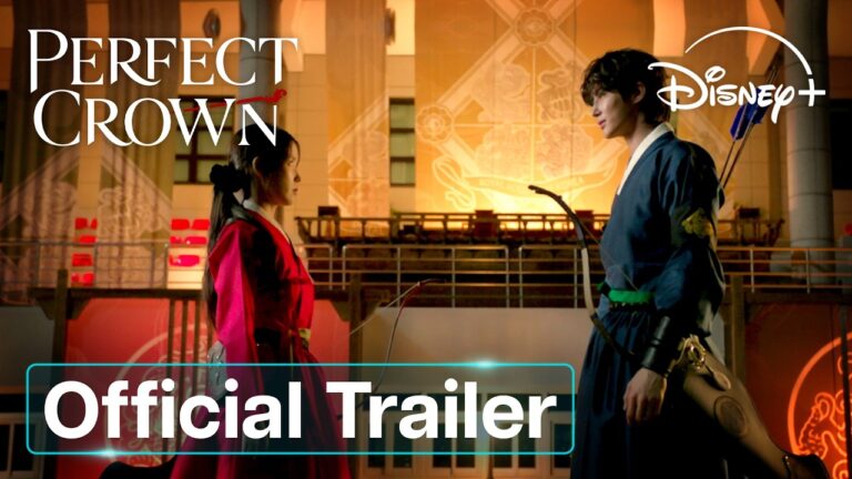 Perfect Crown | Official Trailer | Disney+ UK