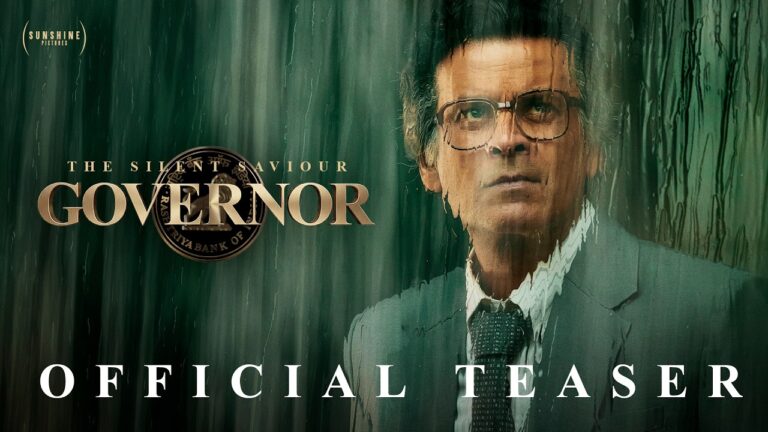 The Silent Saviour GOVERNOR | Teaser |Manoj Bajpayee| Vipul Amrutlal Shah |Chinmay Mandlekar |Aashin