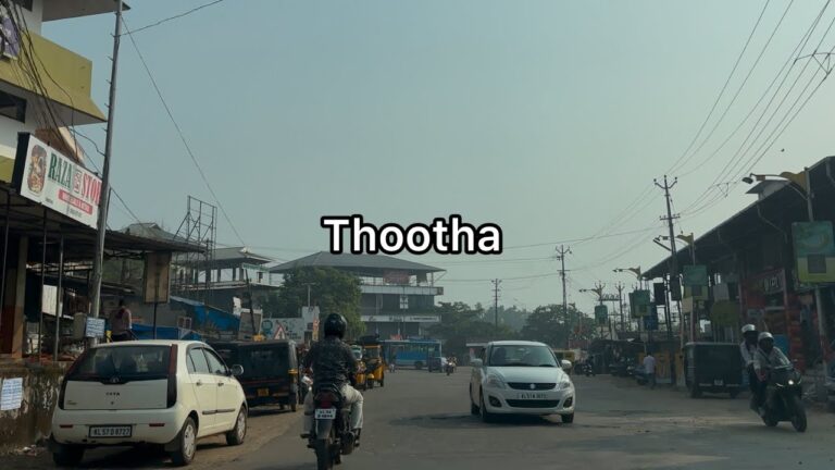 Thootha city tour | border city | 4K