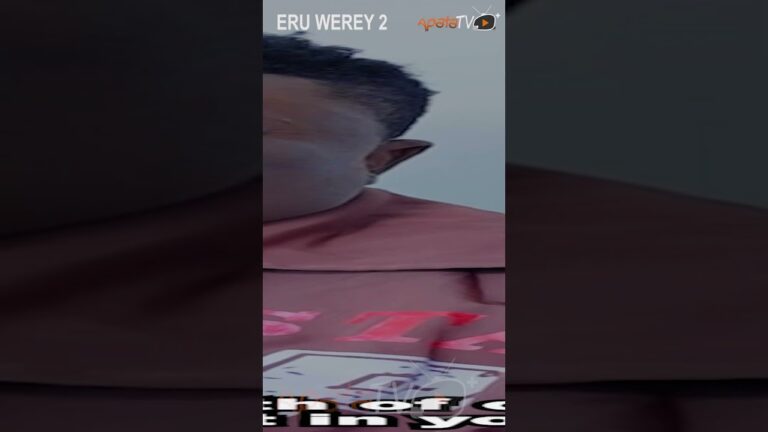 Eru Were 2 Yoruba Movie 2026 Official Trailer Now Showing On ApataTV+