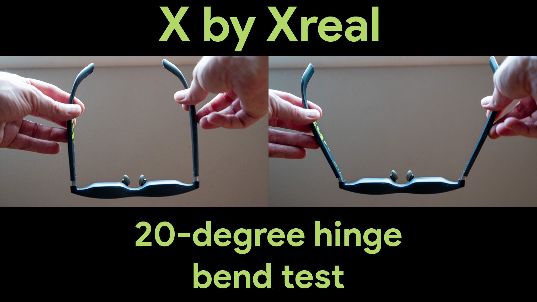 Bending the X by Xreal glasses' hinge back 20-degrees