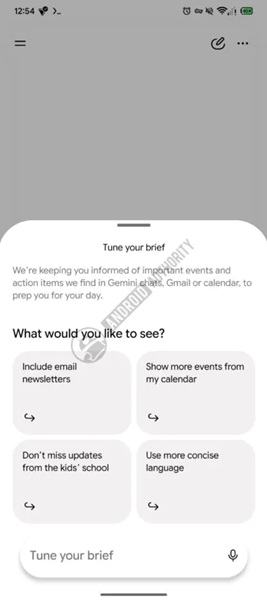 Gemini's Daily Brief was reportedly spotted working on a "tuning" function, which lets users customize the morning digest with items they want or don't want to see.