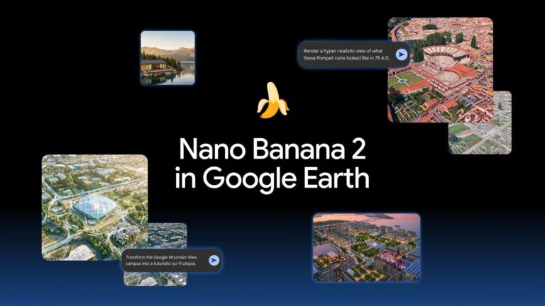 Nano Banana 2 in Google Earth lets users go wild with AI in cities and more