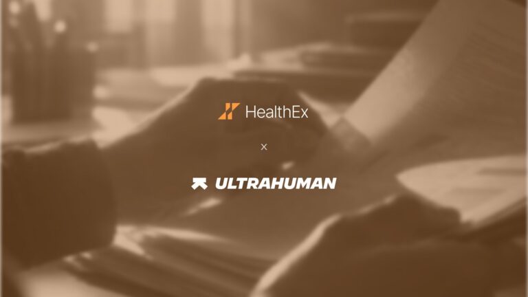 Ultrahuman, HealthEx team up: your medical records step forward for ‘always-on’ insights