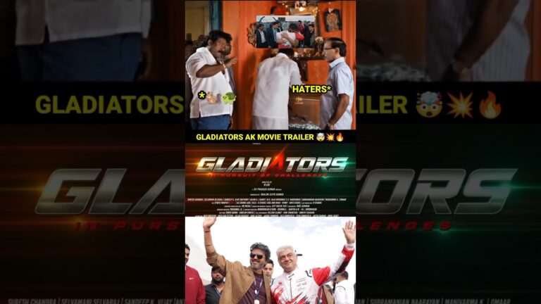 🤯‼️Gladiators Movie Official Trailer 🤯🔥 Ajithkumar Movie Trailer Gladiators🔥 #gladiators #ajithkumar